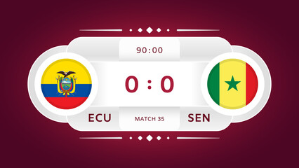 Equador Vs Senegal Match. Football 2022. World Football Championship Competition Infographics. Group Stage. Group A. Poster, Announcement, Game Score. Scoreboard Template. Vector - obrazy, fototapety, plakaty