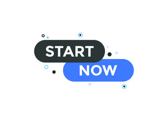 Start now text label sticker. Sign icon button
