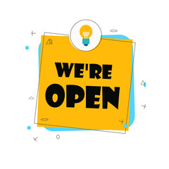 We are open text. Idea yellow chat bubble banner. Promotion new business sign. Welcome advertising symbol. Open chat message lightbulb. Idea light bulb background. Vector