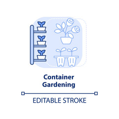 Container gardening light blue concept icon. Indoor and outdoor planting. Gardening abstract idea thin line illustration. Isolated outline drawing. Editable stroke. Arial, Myriad Pro-Bold fonts used