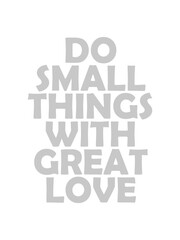 Zitat do small things 