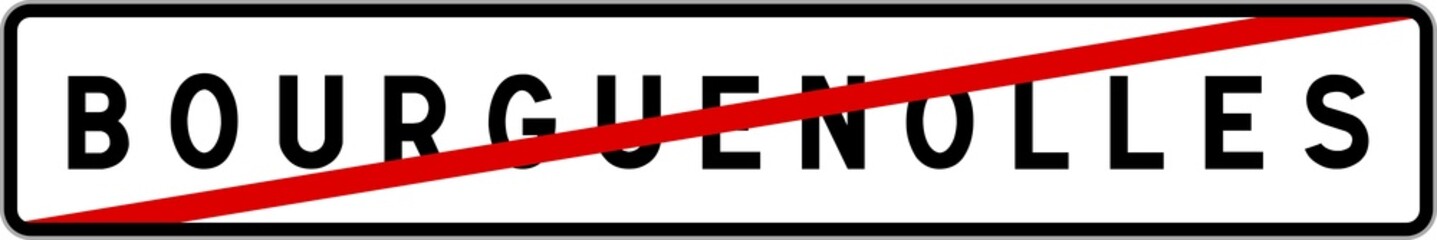 Panneau sortie ville agglomération Bourguenolles / Town exit sign Bourguenolles