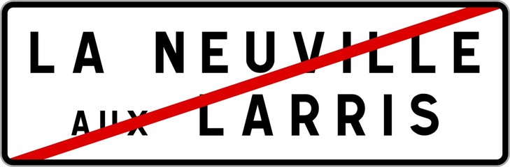 Panneau sortie ville agglomération La Neuville-aux-Larris / Town exit sign La Neuville-aux-Larris