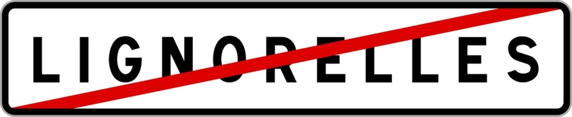 Panneau sortie ville agglomération Lignorelles / Town exit sign Lignorelles