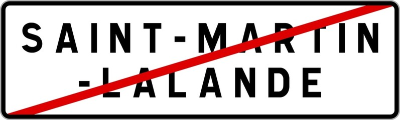 Panneau sortie ville agglomération Saint-Martin-Lalande / Town exit sign Saint-Martin-Lalande