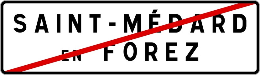 Panneau sortie ville agglomération Saint-Médard-en-Forez / Town exit sign Saint-Médard-en-Forez