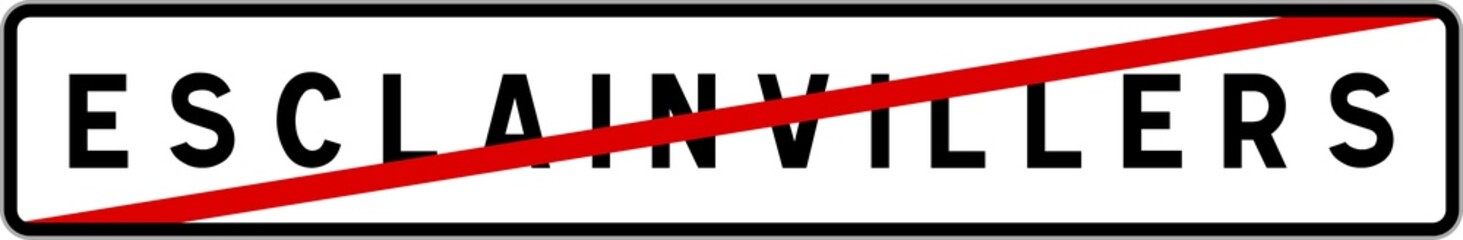 Panneau sortie ville agglomération Esclainvillers / Town exit sign Esclainvillers