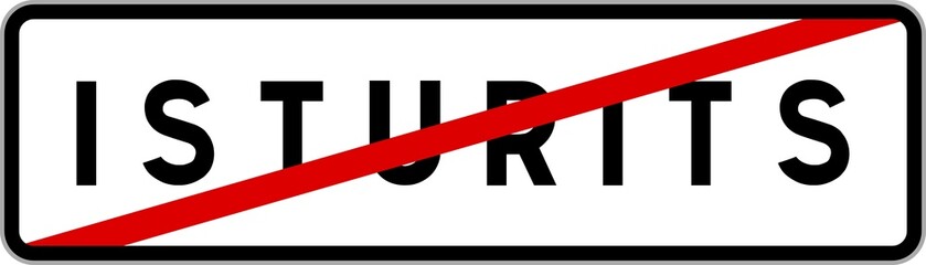 Panneau sortie ville agglomération Isturits / Town exit sign Isturits