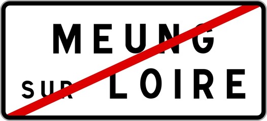 Panneau sortie ville agglom&eacute;ration Meung-sur-Loire / Town exit sign Meung-sur-Loire