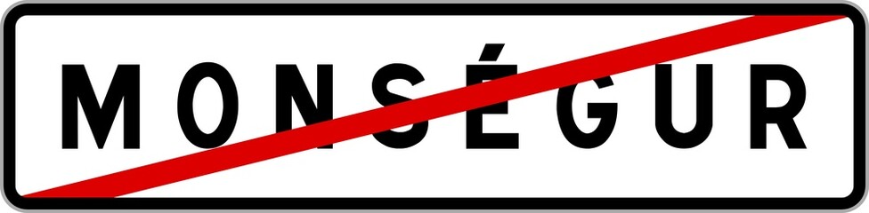 Panneau sortie ville agglomération Monségur / Town exit sign Monségur