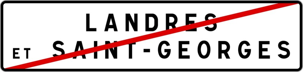 Panneau sortie ville agglomération Landres-et-Saint-Georges / Town exit sign Landres-et-Saint-Georges