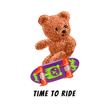 cute bear toy on skateboard style for t-shirt print design vector illustration with slogan "time to ride"