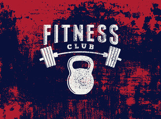 Fitness Club or sport center typographic vintage grunge poster, emblem, logo design with barbell and kettlebell. Retro vector illustration.