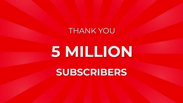 Thank you 5 Million Subscribers Text on Red Background with Rotating White Rays