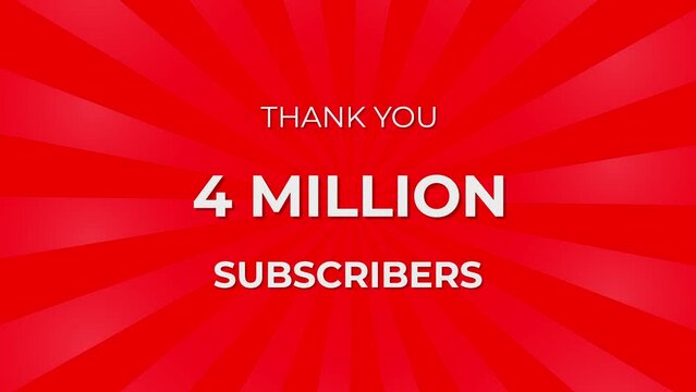 Thank you 4 Million Subscribers Text on Red Background with Rotating White Rays