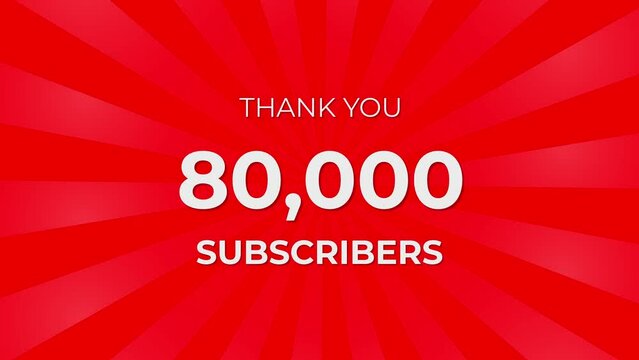 Thank you 80000 Subscribers Text on Red Background with Rotating White Rays