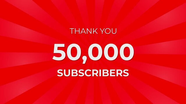 Thank you 50000 Subscribers Text on Red Background with Rotating White Rays