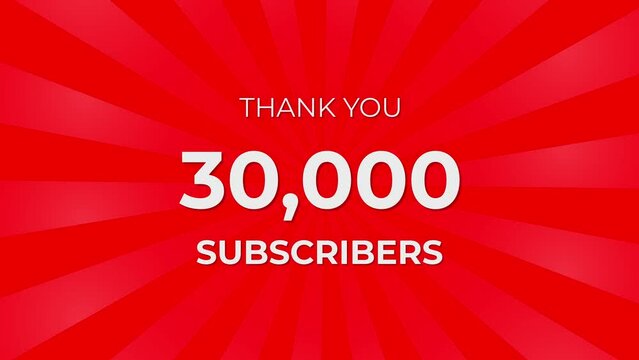 Thank you 30000 Subscribers Text on Red Background with Rotating White Rays