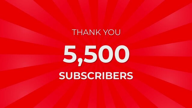 Thank you 5500 Subscribers Text on Red Background with Rotating White Rays