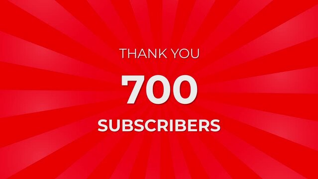 Thank you 700 Subscribers Text on Red Background with Rotating White Rays