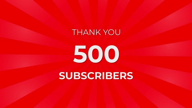 Thank you 500 Subscribers Text on Red Background with Rotating White Rays