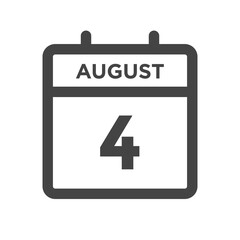 August 4 Calendar Day or Calender Date for Deadlines or Appointment