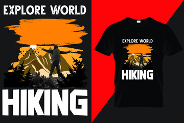 Explore World Hiking T Shirt Design For Hiking Lover