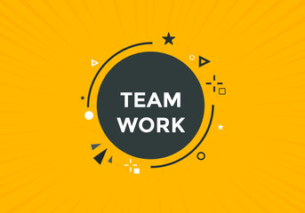 Team work text label banner. Web template promotion. Social media banner template
