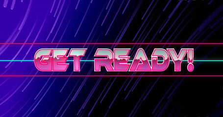Image of get ready text over moving blue light trails