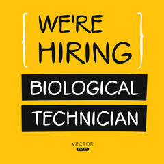 Naklejka na ściany i meble We are hiring (Biological Technician), vector illustration.