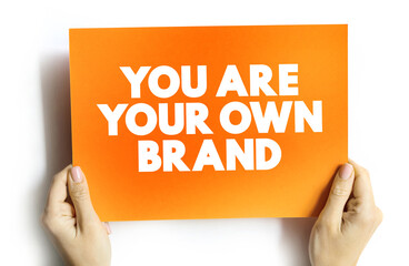 You are Your Own Brand text quote on card, concept background