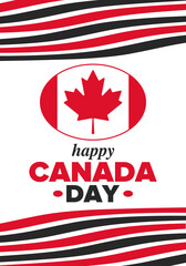 Happy Canada Day. National holiday, celebrated annual in July 1. Canadian flag. Maple leaf. Patriotic symbol and elements. Poster, card, banner and background. Vector illustration