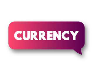 CURRENCY text message bubble, concept background