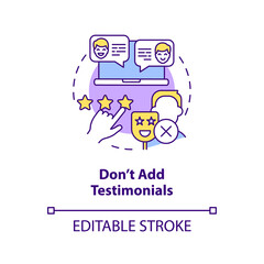 Dont add testimonials concept icon. Building website dont abstract idea thin line illustration. Attract potential buyers. Isolated outline drawing. Editable stroke. Arial, Myriad Pro-Bold fonts used