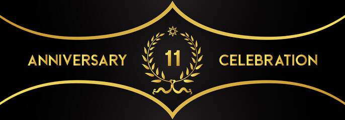 11 years anniversary celebration with gold laurel wreath and star on luxury black background. Premium design for banner, poster, weddings, happy birthday, greetings card, graduation, invitation card.