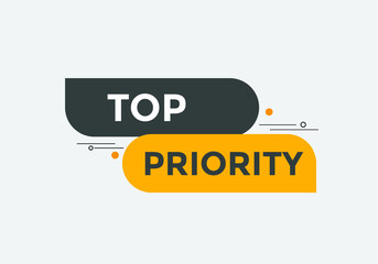 top priority button. Social media banner template. Sign icon label.

