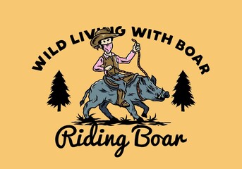 Man riding a wild boar illustration