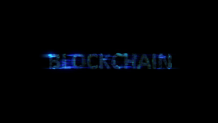 cybernetical electrical light shining text BLOCKCHAIN in glitch style, isolated - object 3D illustration