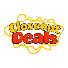 Phrase written Closeout Deals, special offer