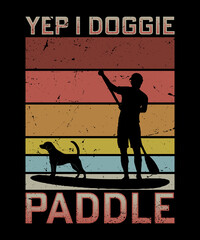 Yep I doggie paddle retro vintage t-shirt design