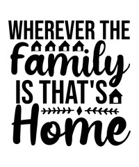 Fototapeta premium Family Svg Bundle, Farmhouse Svg, Farmhouse Family Svg Files for Cricut Dxf Eps Png, Family Signs Svg,Family Svg Bundle, Family Vacation Svg, Vacation Svg, Summer, Family Vacation Mode, Holiday, Toget