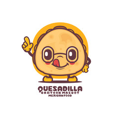Quesadilla cartoon mascot. mexican food vector illustration