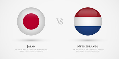 Japan vs Netherlands country flags template. The concept for game, competition, relations, friendship, cooperation, versus.
