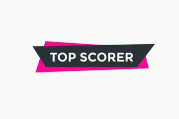 top scorer text label sticker banner. Vector Illustration top scorer Button.

