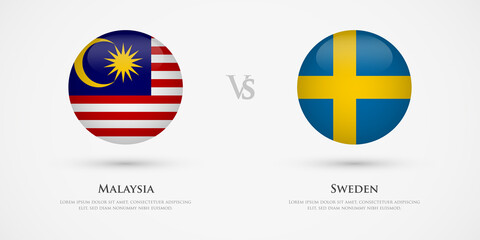 Malaysia vs Sweden country flags template. The concept for game, competition, relations, friendship, cooperation, versus.