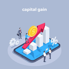 isometric vector illustration on a gray background, a man in business clothes rolls a gold coin in an up arrow, a growing chart on a tablet screen, capital gains