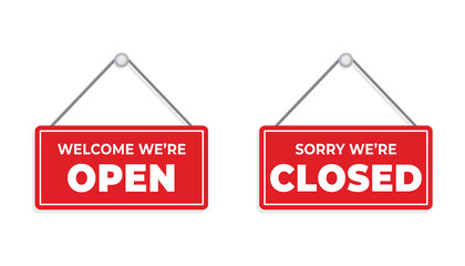 Vector of Red sign Sorry we are closed and Welcome we are open 