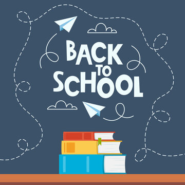 Back to school poster, banner. Lettering Back to school inscription with clouds and paper airplanes flying around, drawn with chalk on a board. Pile of books. Vector.