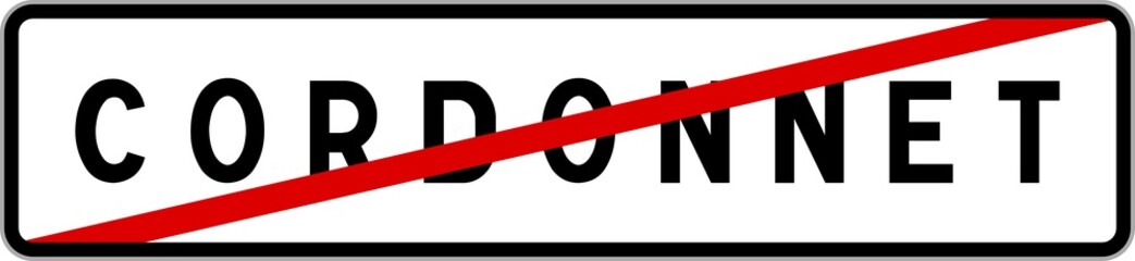 Fototapeta premium Panneau sortie ville agglomération Cordonnet / Town exit sign Cordonnet