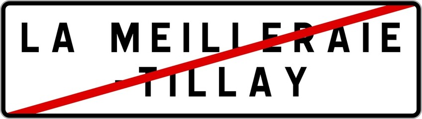 Obraz premium Panneau sortie ville agglomération La Meilleraie-Tillay / Town exit sign La Meilleraie-Tillay